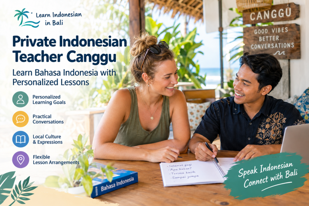 Private Indonesian teacher Canggu helping an international student learn Bahasa Indonesia.